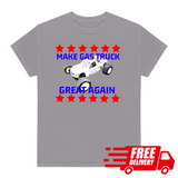 MAKE GAS TRUCK GREAT AGAIN