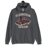 TALL GEARS FAT REARS NO FEARS HOODIE