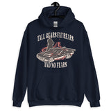 TALL GEARS FAT REARS NO FEARS HOODIE