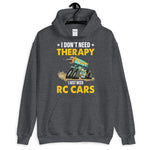 I DON'T NEED THERAPY HOODIE